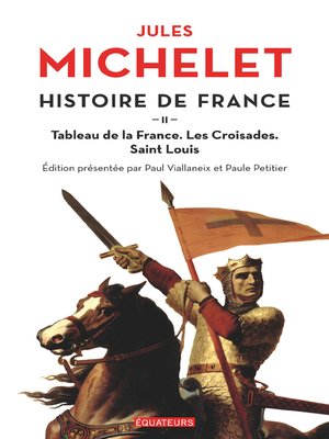 cover image of Histoire de France (Tome 2)--Tableau de la France, les croisades, Saint Louis